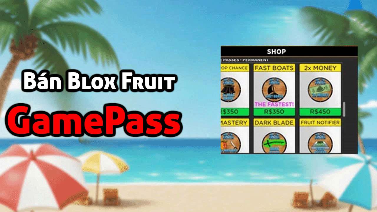 BÁN GAMEPASS BLOX FRUIT