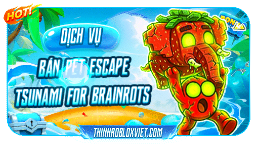 Bán Pet Escape Tsunami for Brainrots