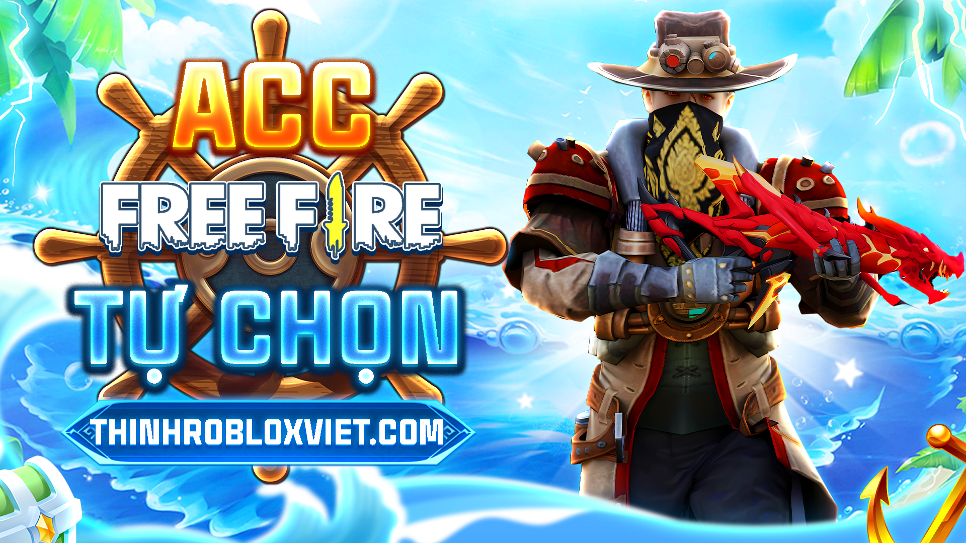 ACC FREE FIRE TỰ CHỌN